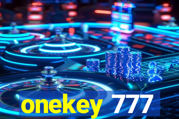 onekey 777